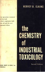 THE CHEMISTRY OF INDUSTRIAL TOXICOLOGY  SECOND EDITION