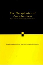 THE METAPHYSICS OF CONSCIOUSNESS