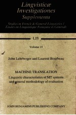 MACHINE TRANSLATION LINGUISTIC CHARACTERISTICS OF MT SYSTEMS AND GENERAL METHODOLOGY OF EVALUATION