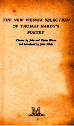 THE NEW WESSEX SELECTION OF THOMAS HARDY'S POETRY