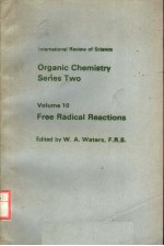 ORGANIC CHEMISTRY SERIES TWO  VOLUME 10  FREE RADICAL REACTIONS