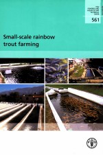 FAO FISHERIES AND AQUACULTURE TECHNICAL PAPER 561  SMALL-SCALE RAINBOW TROUT FARMING