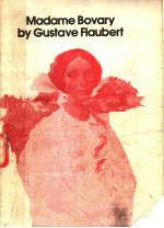 MADAME BOVARY BY GUSTAVE FLAUBERT