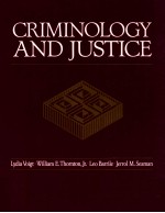 CRIMINOLOGY AND JUSTICE