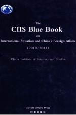 THE CIIS BLUE BOOK ON INTERNATIONAL SITUATION AND CHINA'S FOREIGN AFFAIRS 2010/2011