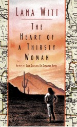 THE HEART OF A THIRSTY WOMAN