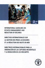 INTERNATIONAL GUIDELINES ON BYCATCH MANAGEMENT AND REDUCTION OF DISCARDS DIRECTIVES INTERNATIONALES 