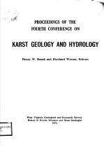 PROCEEDINGS OF THE FOURTH CONFERENCE ON KARST GEOLOGY AND HYDROLOGY