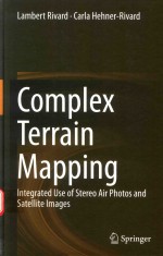 COMPLEX TERRAIN MAPPING INTEGRATED USE OF STEREO AIR PHOTOS AND SATELLITE IMAGES