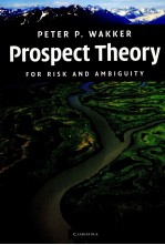 PROSPECT THEORY FOR RISK AND AMBIGUITY