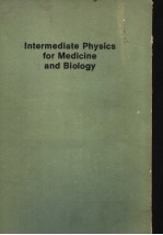 INTERMEDIATE PHYSICS FOR MEDICINE AND BIOLOGY