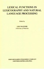 LEXICAL FUNCTIONS IN LEXICOGRAPHY AND NATURAL LANGUAGE PROCESSING