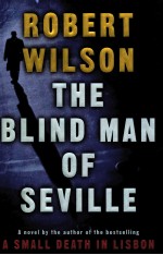 THE BLIND MAN OF SEVILLE