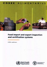 FOOD IMPORT AND EXPORT INSPECTION AND CERTIFICATION SYSTEMS FIFTH EDITION