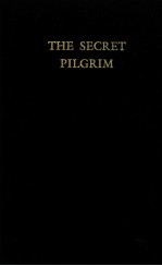 THE SECRET PILGRIM