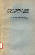 MODERN ATOMIC PHYSICS：FUNDAMENTAL PRINCIPLES