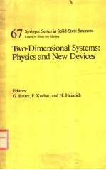 TWO-DIMENSIONAL SYSTEMS:PHYSICS AND NEW DEVICES