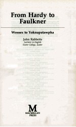 FROM HARDY TO FAULKNER WESSEX TO YOKNAPATAWPHA