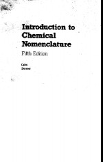 INTRODUCTION TO CHEMICAL NOMENCLATURE  FIFTH EDITION