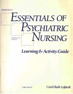 MERENESS' ESSENTIALS OF PSYCHIATRIC NURSING LEARNING & ACTIVITY GUIDE THIRD EDITION