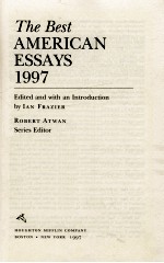 THE BEST AMERICAN ESSAYS 1997 SERIES EDITOR