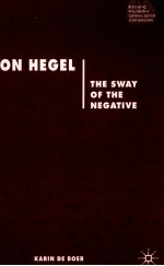 ON HEGEL:THE SWAY OF THE NEGATIVE