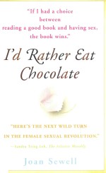 I'D RATHER EAT CHOCOLATE:LEARNING TO LOVE MY LOW LIBIDO