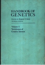 HANDBOOK OF GENETICS  VOLUME 4  VERTEBRATES OF GENETIC INTEREST