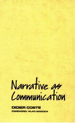 NARRATIVE AS COMMUNICATION THEORY AND HISTORY OF LITERATURE VOLUME 64