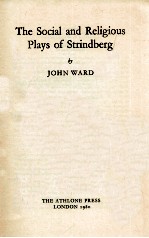 THE SOCIAL AND RELIGIOUS PLAYS OF STRINDBERG