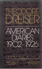 THEODORE DREISER AMERICAN DIARIES 1902-1926