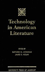 TECHNOLOGY IN AMERICAN LITERATURE