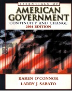 AMERICAN GOVERNMENT:CONTINUITY AND CHANGE:2004 EDITION