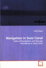 NAVIGATION IN SUEZ CANAL RULES OF NAVIGATION AND PASSAGE PROCEDURES IN SUEZ CANAL