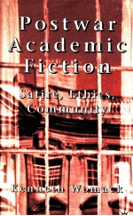 POSTWAR ACADEMIC FICTION：SATIRE ETHICS COMMUNITY