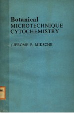 BOTANICAL MICROTECHNIQUE CYTOCHEMISTRY