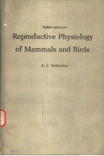 REPRODUCTIVE PHYSIOLOGY OF MAMMALS AND BIRDS  THIRD EDITION