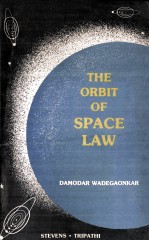 THE ORBIT OF SPACE LAW