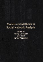 MODELS AND METHODS IN SOCIAL NETWORK ANALYSIS