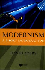 MODERNISM A SHORT INTRODUCTION