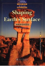 SHAPING EARTH’S SURFACE