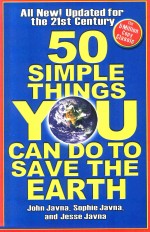 50 SIMPLE THINGS YOU CAN DO TO SAVE THE EARTH