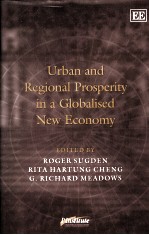 URBAN AND REGIONAL PROSPERITY IN A GLOBALISED NEW ECONOMY