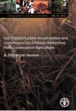 INTEGRATED CROP MANAGEMENT VOL.16-2012 SOIL ORGANIC CARBON ACCUMULATION AND GREENHOUSE GAS EMISSION 