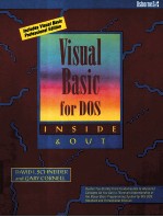 VISUAL BASIC FOR DOS INSIDE & OUT