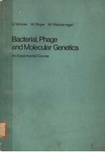 BACTERIAL，PHAGE AND MOLECULAR GENETICS  AN EXPERIMENTAL COURSE