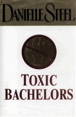 TOXIC BACHELORS