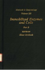 METHODS IN ENZYMOLOGY VOLUME 135  IMMOBILIZED ENZYMES AND CELLS  PART B