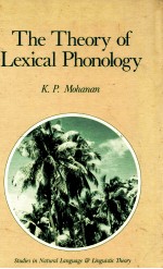 THE THEORY OF LEXICAL PHONOLOGY