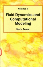 FLUID DYNAMICS AND COMPUTATIONAL MODELING VOLUME II